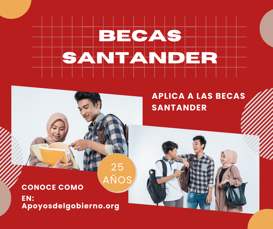 becas santander Universidad becas Santander / becas legacy Santander / becas santander anut