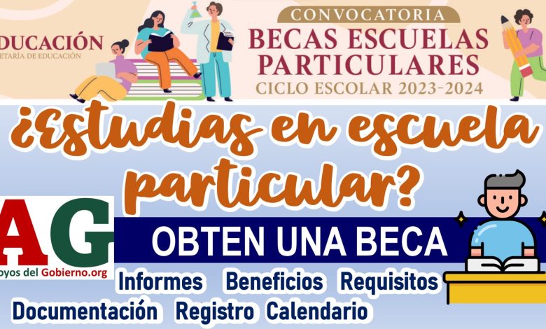 Becas-Escuelas-Particulares-2023-2024.jpg