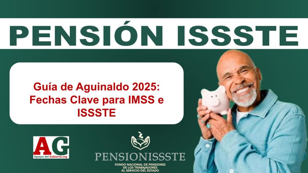 Guía de Aguinaldo 2025: Fechas Clave para IMSS e ISSSTE