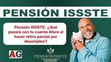 Pensión ISSSTE: ¿Qué pasará con tu cuenta Afore al hacer retiro parcial por desempleo?