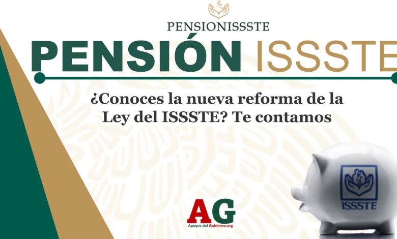 ¿Conoces la nueva reforma de la Ley del ISSSTE? Te contamos