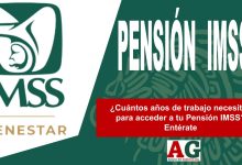 ¿Cuántos años de trabajo necesitas para acceder a tu Pensión IMSS? Entérate