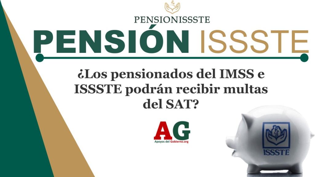 ¿Los pensionados del IMSS e ISSSTE podrán recibir multas del SAT?