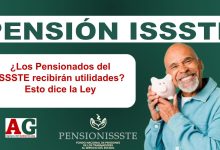 ¿Los Pensionados del ISSSTE recibirán utilidades? Esto dice la Ley