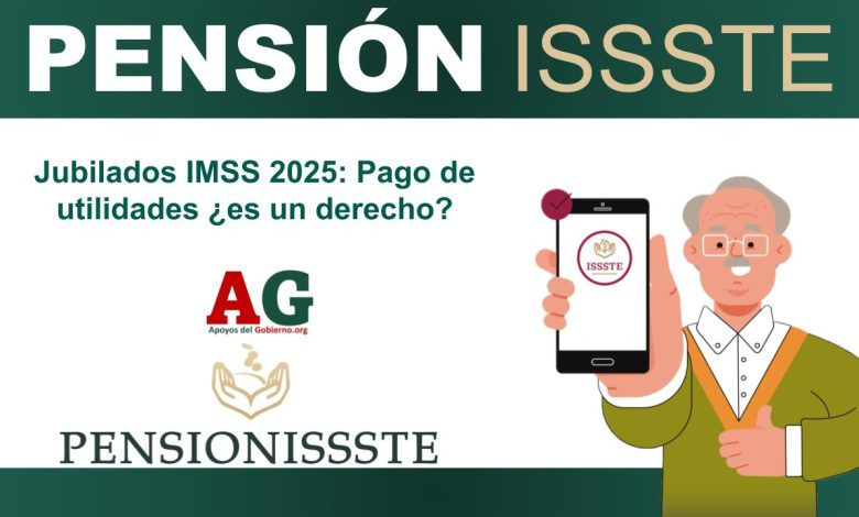 ▷ Jubilados IMSS 2025: Pago de utilidades ¿es un derecho? » 2025 ApoyosdelGobierno.org 🥇 Jubilados IMSS 2025: Pago de utilidades ¿es un derecho?