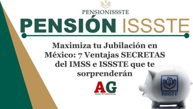 Maximiza tu Jubilación en México: 7 Ventajas SECRETAS del IMSS e ISSSTE que te sorprenderán
