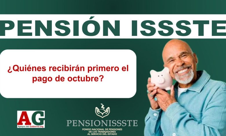 Pensionados del IMSS e ISSSTE: ¿Quiénes recibirán primero el pago de octubre?