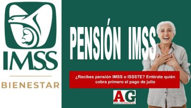¿Recibes pensión IMSS o ISSSTE? Entérate quién cobra primero el pago de julio
