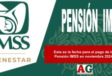 Esta es la fecha para el pago de la Pensión IMSS en noviembre 2024