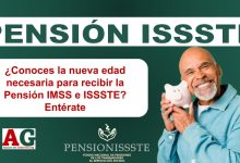 ¿Conoces la nueva edad necesaria para recibir la Pensión IMSS e ISSSTE? Entérate