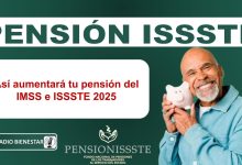 Así aumentará tu pensión del IMSS e ISSSTE 2025