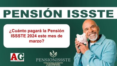 ¿Cuánto pagará la Pensión ISSSTE 2024 este mes de marzo?