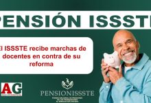 El ISSSTE recibe marchas de docentes en contra de su reforma