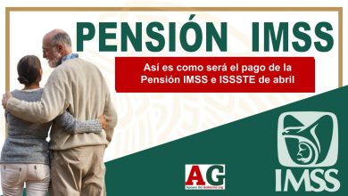 Así es como será el pago de la Pensión IMSS e ISSSTE de abril