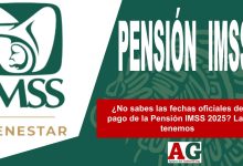 ¿No sabes las fechas oficiales de pago de la Pensión IMSS 2025? Las tenemos