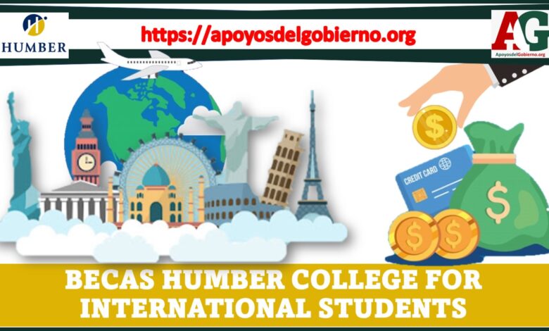 Becas Humber College for International Students 2021-2022