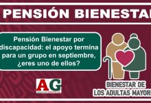 Pensión Bienestar por discapacidad: el apoyo termina para un grupo en septiembre, ¿eres uno de ellos?