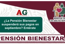 ¿La Pensión Bienestar suspenderá sus pagos en septiembre? Entérate