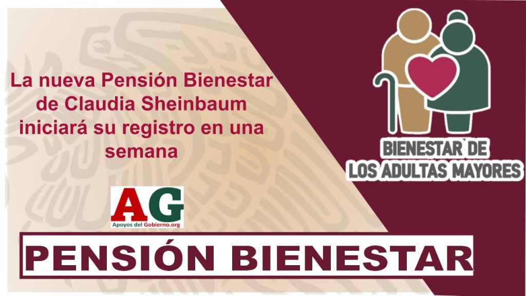 La nueva Pensión Bienestar de Claudia Sheinbaum iniciará su registro en una semana