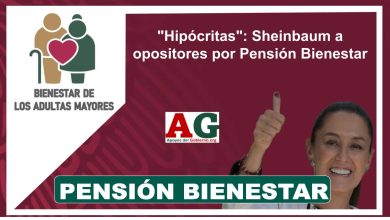 "Hipócritas": Sheinbaum a opositores por Pensión Bienestar