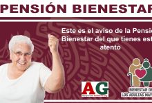 Este es el aviso de la Pensión Bienestar del que tienes estar atento