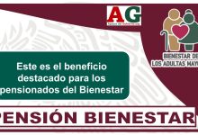 Este es el beneficio destacado para los pensionados del Bienestar