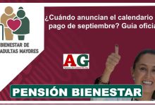 Pensión Bienestar: ¿Cuándo anuncian el calendario de pago de septiembre? La guía oficial