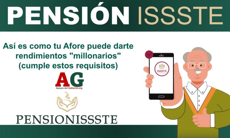 Así es como tu Afore puede darte rendimientos "millonarios" (cumple estos requisitos)