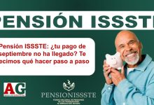 Pensión ISSSTE: ¿tu pago de septiembre no ha llegado? Te decimos qué hacer paso a paso