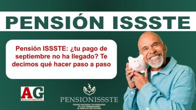 Pensión ISSSTE: ¿tu pago de septiembre no ha llegado? Te decimos qué hacer paso a paso