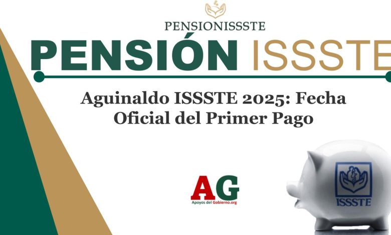 ▷ Aguinaldo ISSSTE 2025: Fecha Oficial del Primer Pago » 2025 ApoyosdelGobierno.org 🥇 Aguinaldo ISSSTE 2025: Fecha Oficial del Primer Pago