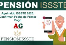 Aguinaldo ISSSTE 2025: Confirman Fecha de Primer Pago