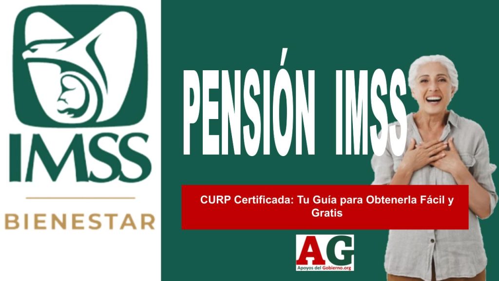 CURP Certificada: Tu Guía para Obtenerla Fácil y Gratis