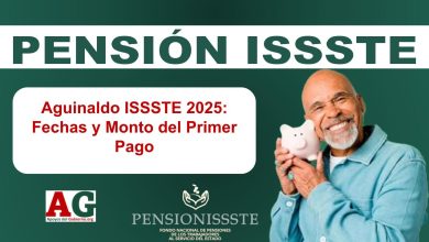 Aguinaldo ISSSTE 2025: Fechas y Monto del Primer Pago