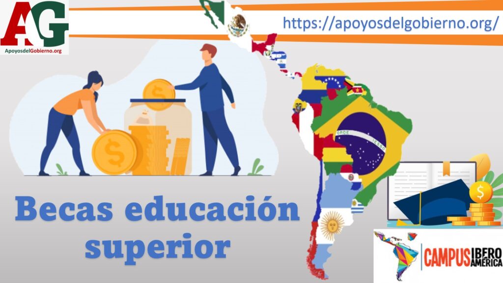 becas educación superior, que becas puedo solicitar para grado superior