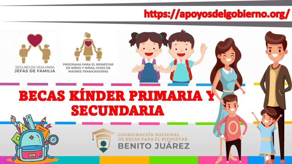 Becas Kínder Primaria y Secundaria