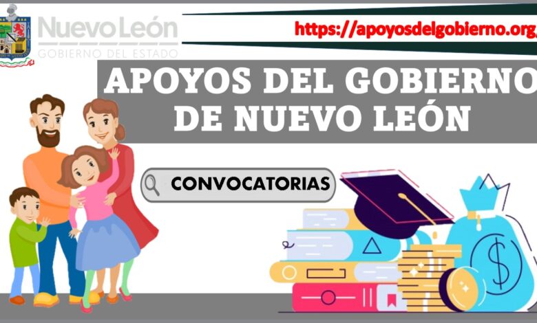 Apoyos del gobierno de Nuevo León